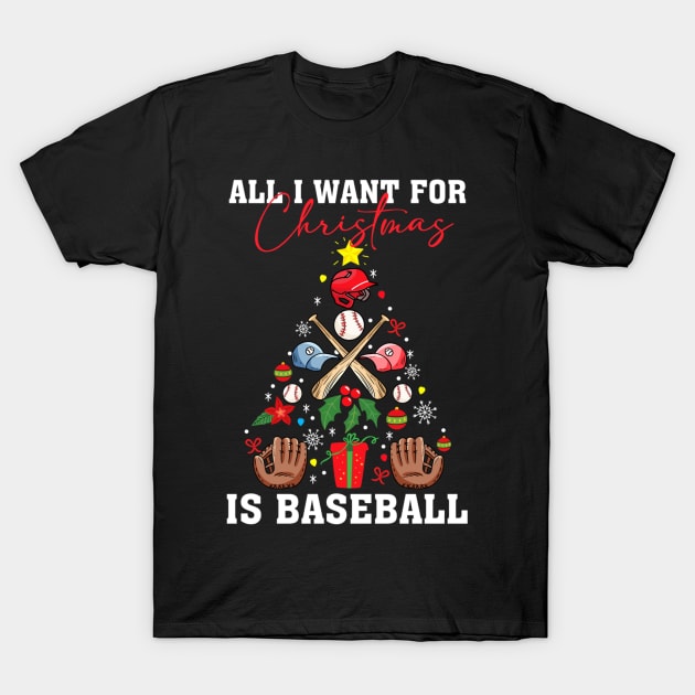 All I Want For Christmas Is Baseball Funny Xmas Gift Boys Kids T-Shirt by tasmarashad